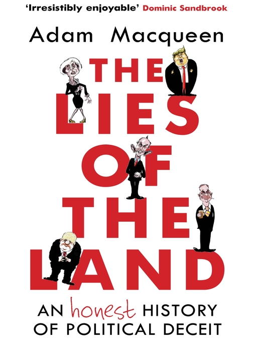 Title details for The Lies of the Land by Adam Macqueen - Available